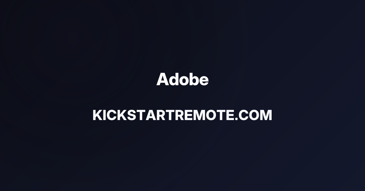 Remote Jobs at Adobe | Kickstart Remote
