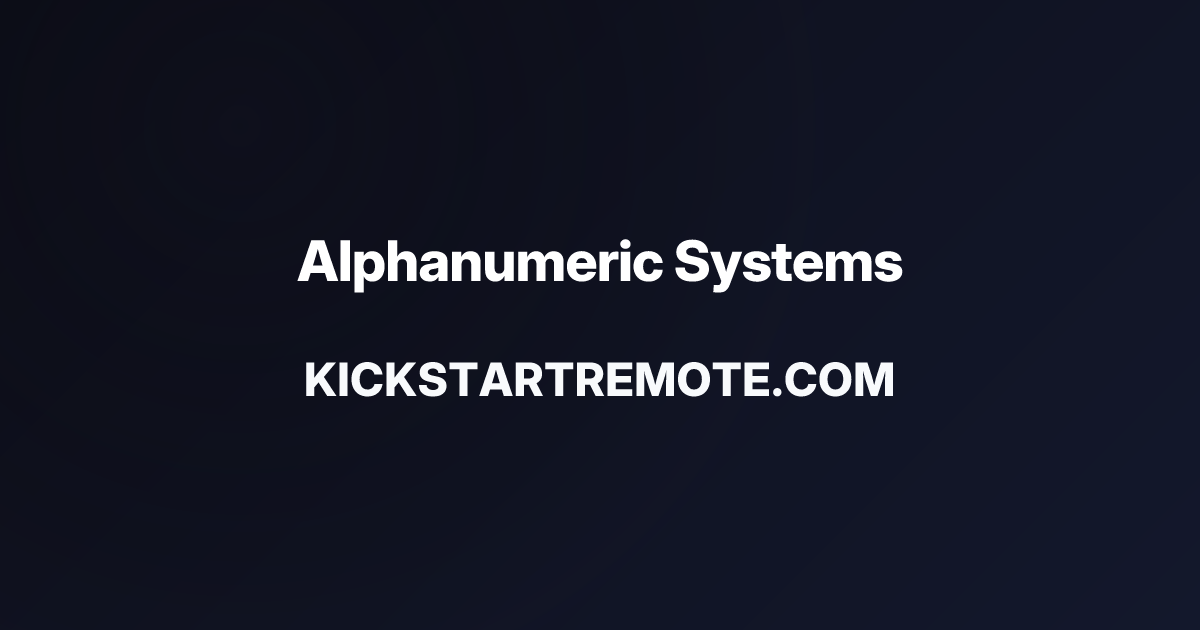 Remote Jobs at Alphanumeric Systems | Kickstart Remote