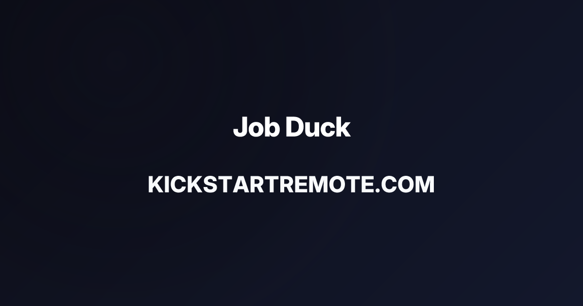 Remote Jobs at Job Duck | Kickstart Remote
