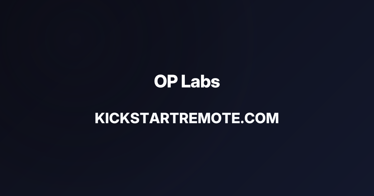 Remote Jobs at OP Labs | Kickstart Remote