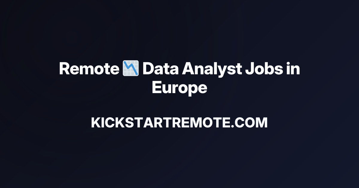 Remote 📉 Data Analyst Jobs in Europe | Work From Home Positions | Apply ...