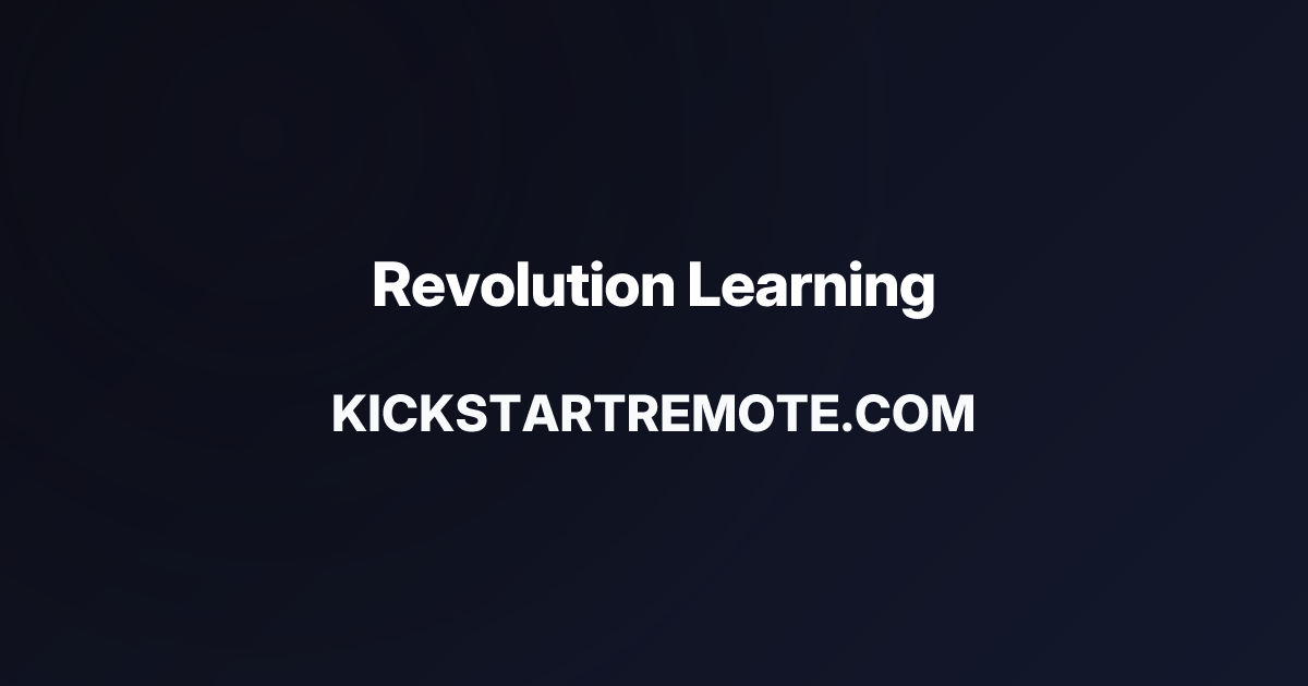 Remote Jobs at Revolution Learning | Kickstart Remote