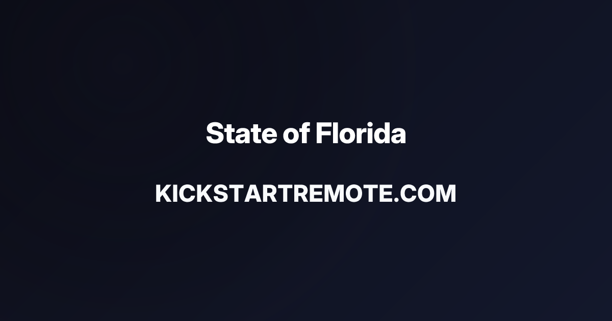 Remote Jobs at State of Florida | Kickstart Remote