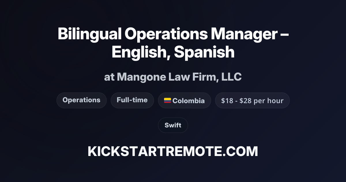 Operation Management Types Bilingual Operations Manager – English, Spanish at Mangone Law Firm ...