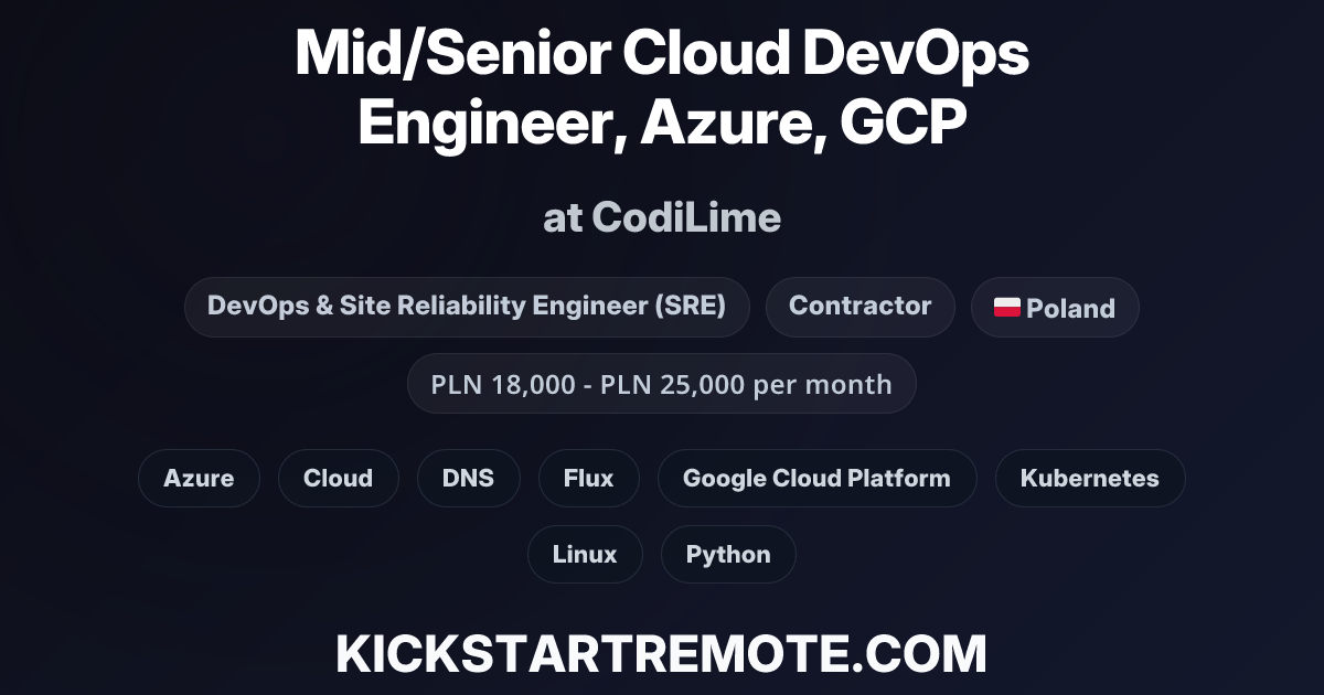 Mid/Senior Cloud DevOps Engineer, Azure, GCP at CodiLime | Remote Job ...