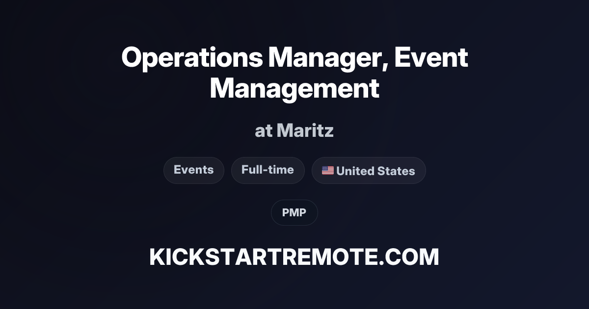 Operations Manager, Event Management at Maritz | Remote Job | Kickstart ...