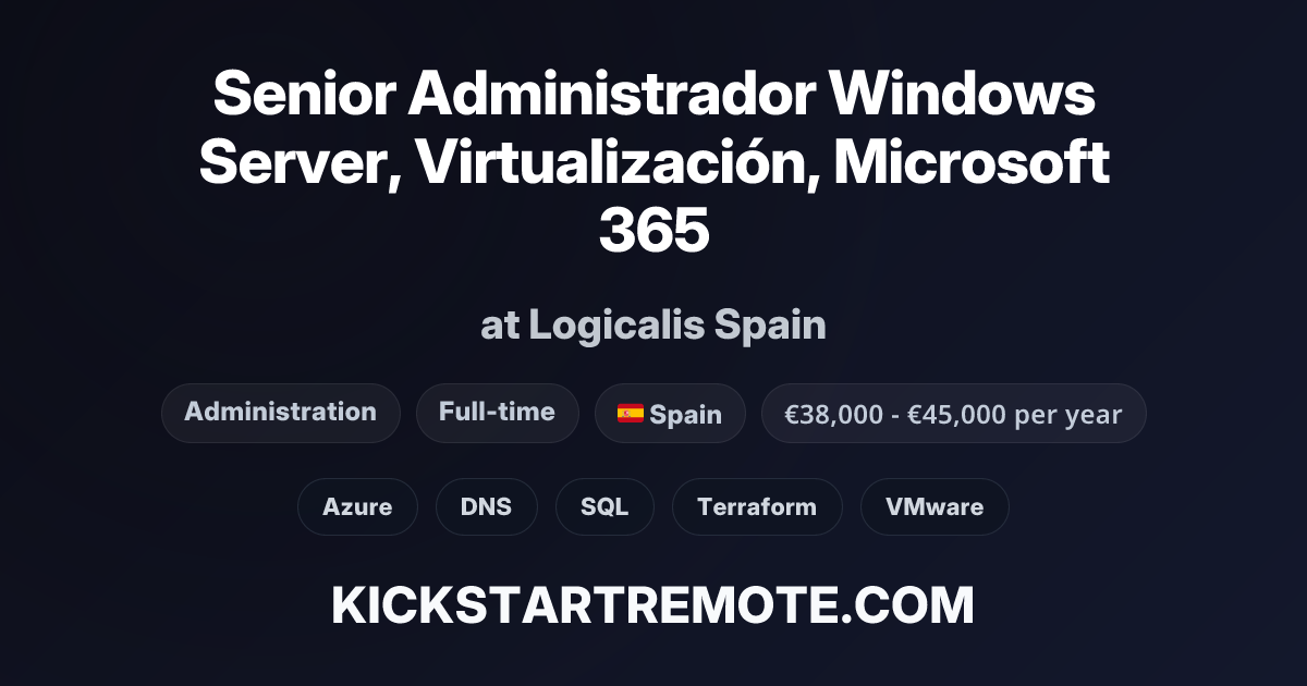Senior Administrador Windows Server, Virtualización, Microsoft 365 at ...