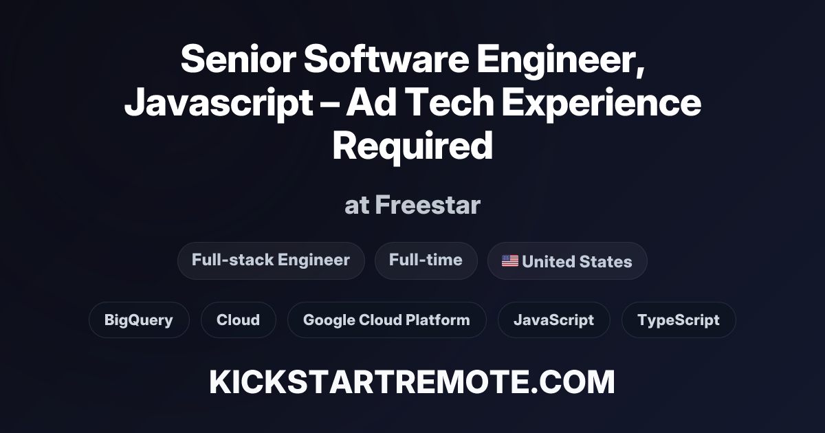 Senior Software Engineer, Javascript – Ad Tech Experience Required at ...