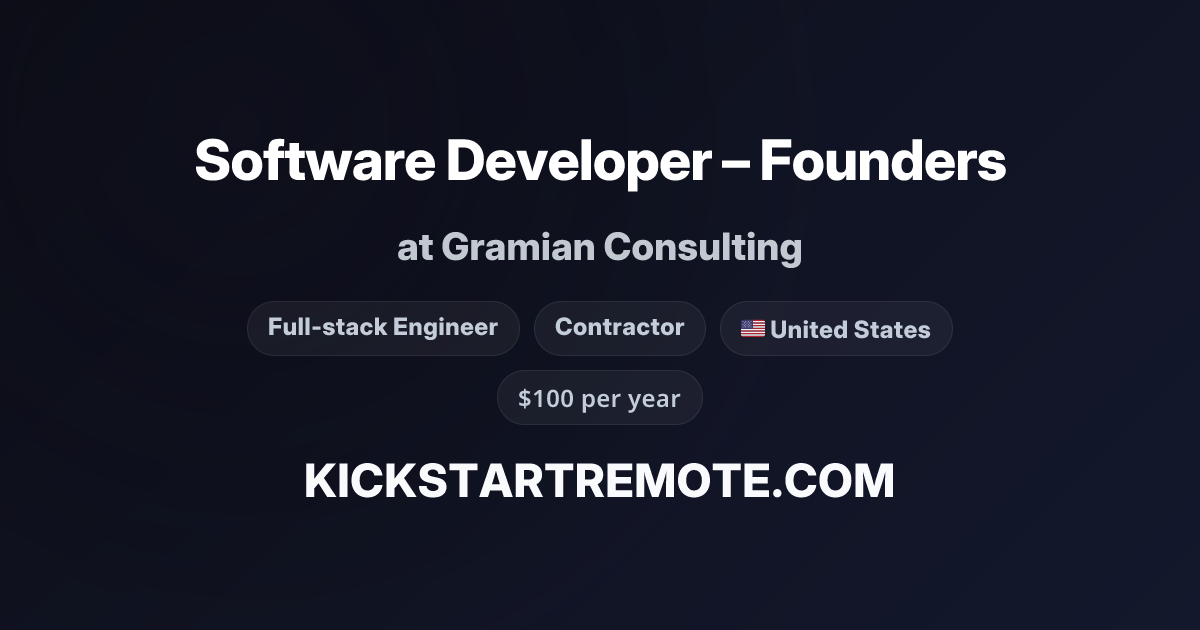 Software Developer – Founders at Gramian Consulting | Remote Job ...