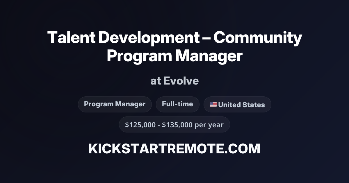 Talent Development – Community Program Manager at Evolve | Remote Job ...