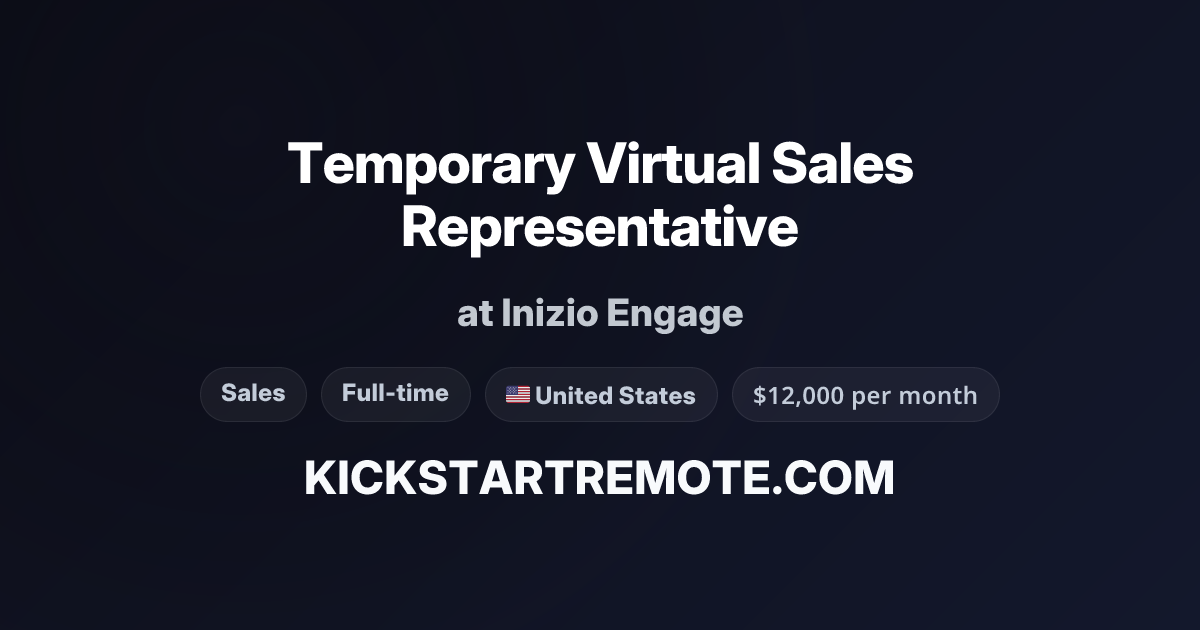Remote Assignment Temporary Virtual Sales Representative at Inizio Engage | Remote Job ...